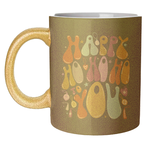 Happy Ho Ho Ho to You Christmas Typography - unique mug by Ania Wieclaw
