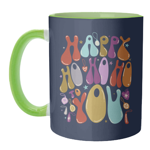 Happy Ho Ho Ho to You Christmas Typography - unique mug by Ania Wieclaw
