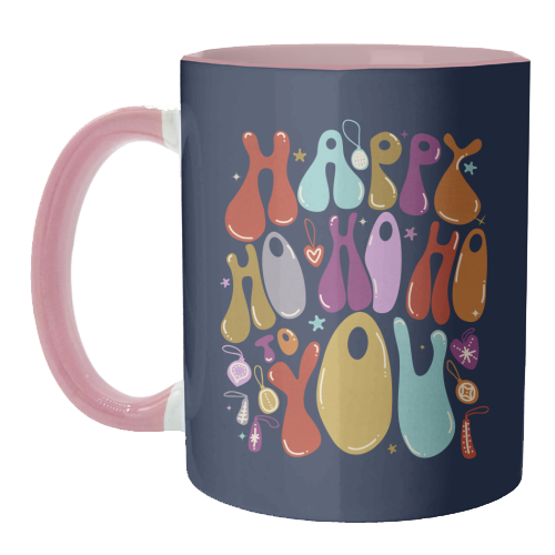 Happy Ho Ho Ho to You Christmas Typography - unique mug by Ania Wieclaw