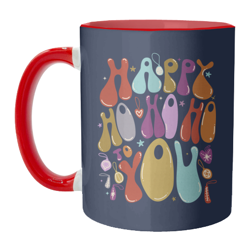 Happy Ho Ho Ho to You Christmas Typography - unique mug by Ania Wieclaw