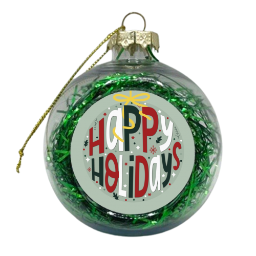 Happy holidays bauble print - xmas bauble by The Girl Next Draw