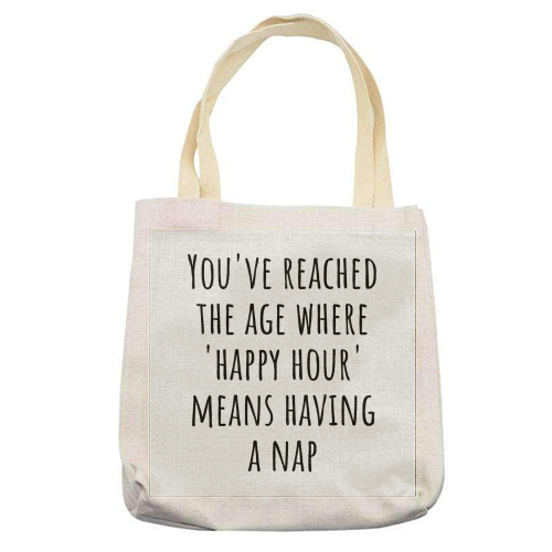 “Happy Hour” Means Nap Time – Funny Retirement Gift for a Coworker Entering Pension Life - printed canvas tote bag by skattia ilie