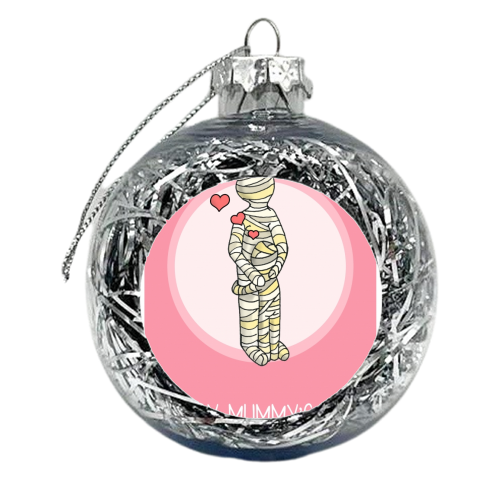 Happy Mummy's Day - xmas bauble by Stink Wizard
