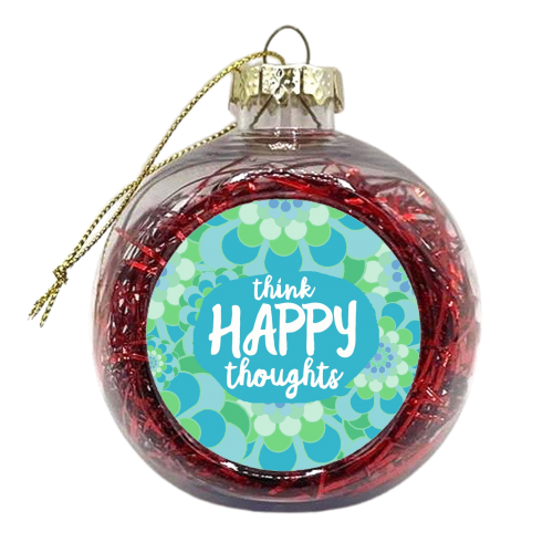 Happy Thoughts - xmas bauble by Giddy Kipper