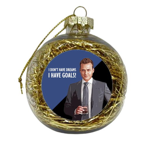 Harvey - I Don't have dreams, I have goals! - xmas bauble by DOLLY WOLFE