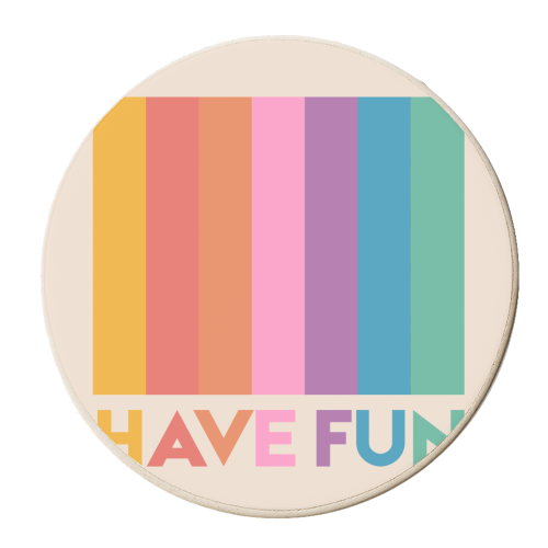 HAVE FUN RAINBOW TYPE - personalised beer coaster by Ania Wieclaw