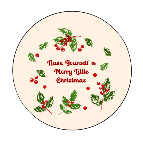Have Yourself a Merry Little Christmas with Holly Berries Illustration - Circle Sticker by EZbie