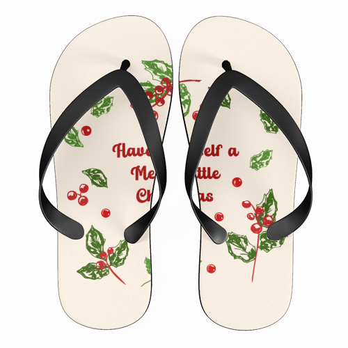 Have Yourself a Merry Little Christmas with Holly Berries Illustration - funny flip flops by EZbie