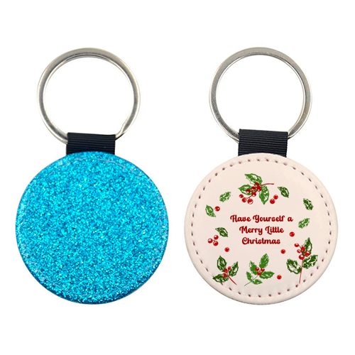 Have Yourself a Merry Little Christmas with Holly Berries Illustration - keyring by EZbie