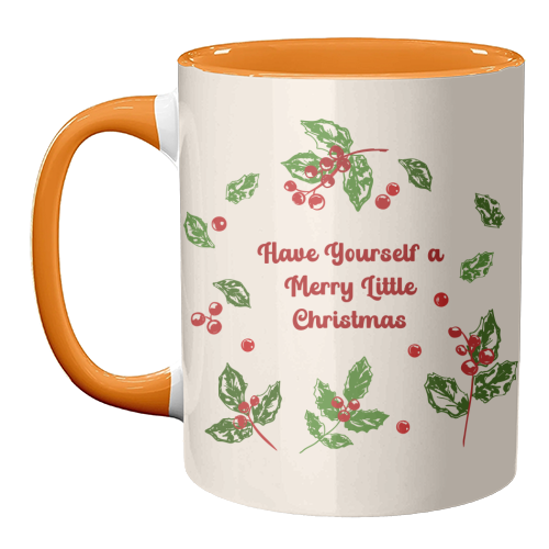 Have Yourself a Merry Little Christmas with Holly Berries Illustration - unique mug by EZbie