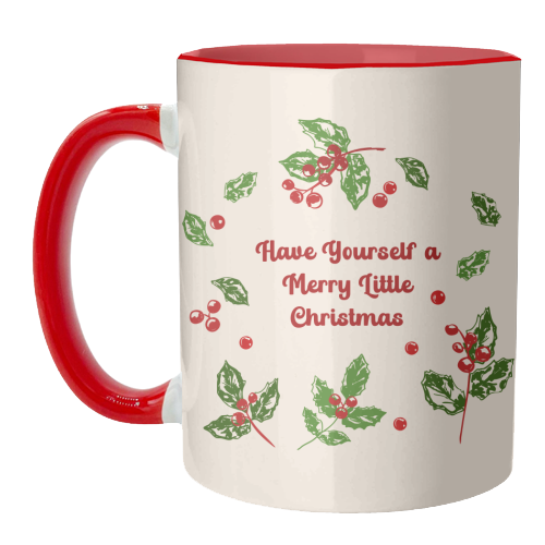 Have Yourself a Merry Little Christmas with Holly Berries Illustration - unique mug by EZbie