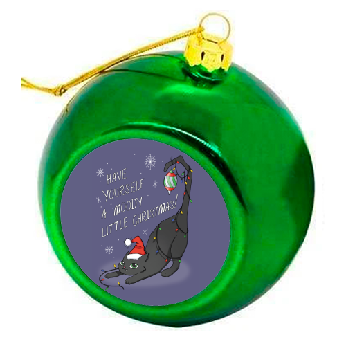 Have Yourself A Moody Little Christmas - colourful christmas bauble by Melina Garcia Ayala