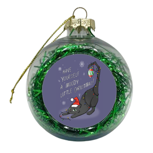 Have Yourself A Moody Little Christmas - xmas bauble by Melina Garcia Ayala