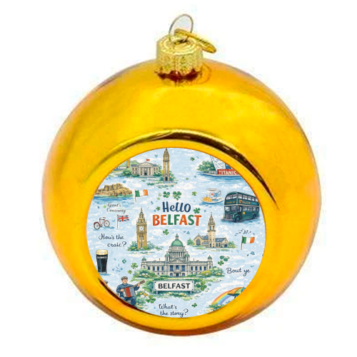 Hello Belfast - colourful christmas bauble by Ms Doodle