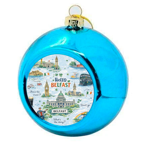 Hello Belfast - colourful christmas bauble by Ms Doodle
