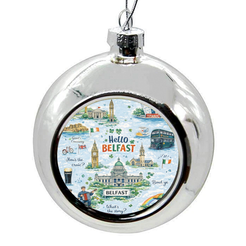 Hello Belfast - colourful christmas bauble by Ms Doodle
