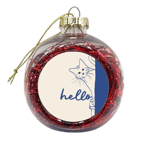 Hello cute cat print - xmas bauble by Giddy Kipper