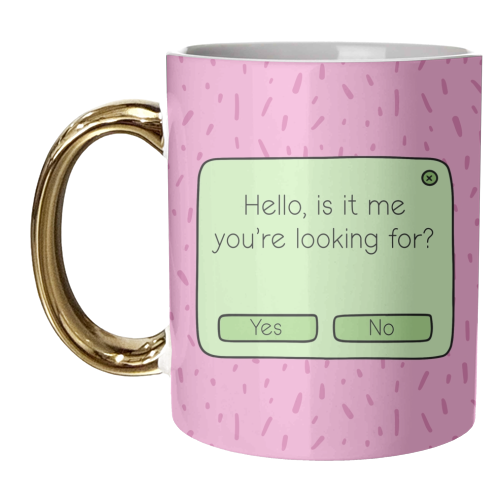 Hello, is it me you're looking for? - unique mug by Ami Luck