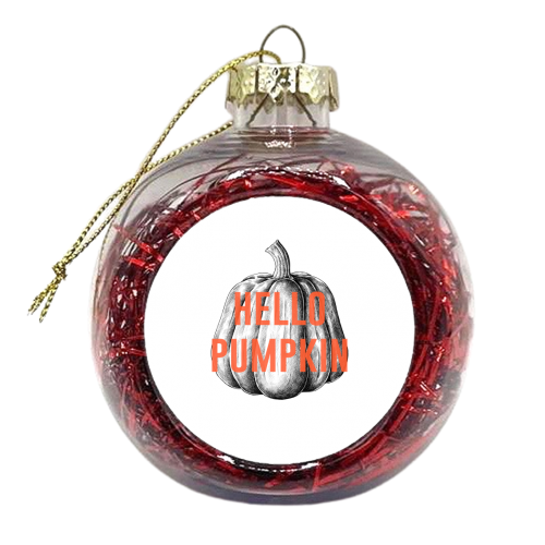 Hello Pumpkin - xmas bauble by The 13 Prints