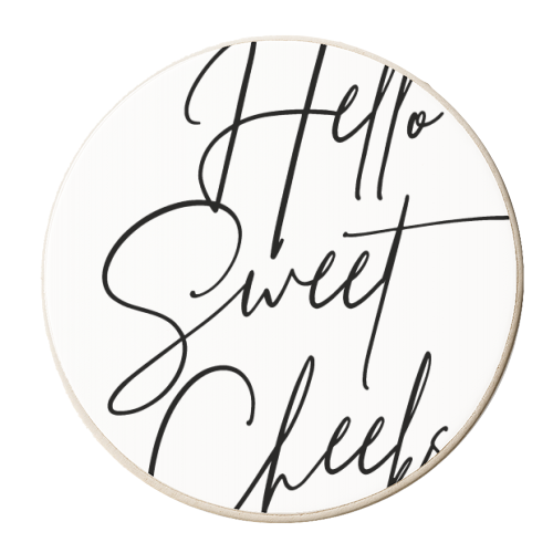 Hello Sweet Cheeks Script - personalised beer coaster by Toni Scott