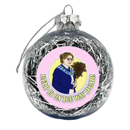 Help is on the way dear! - xmas bauble by Bite Your Granny