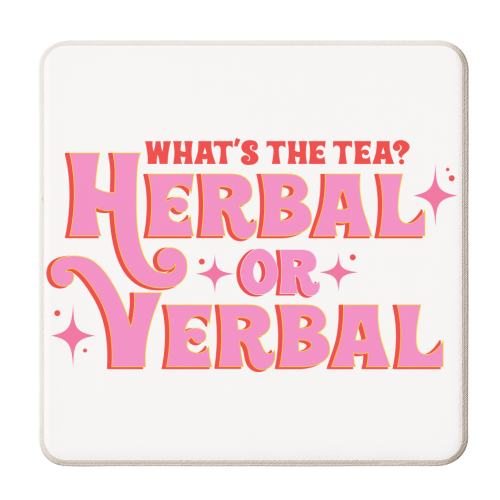 Herbal or Verbal? Spill The Tea - personalised beer coaster by Niomi Fogden