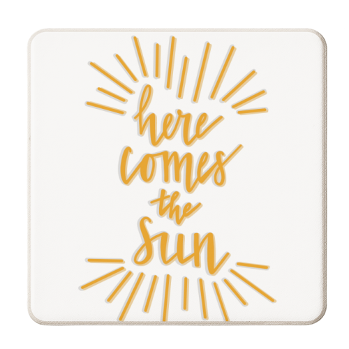 Here Comes the Sun - personalised beer coaster by Hollie Mills