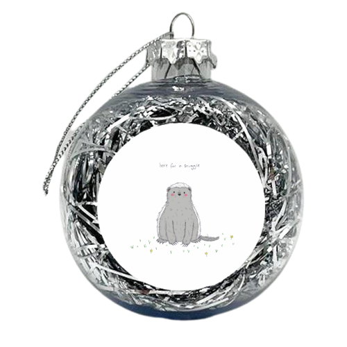 Here for a snuggle - xmas bauble by Ellie Bednall