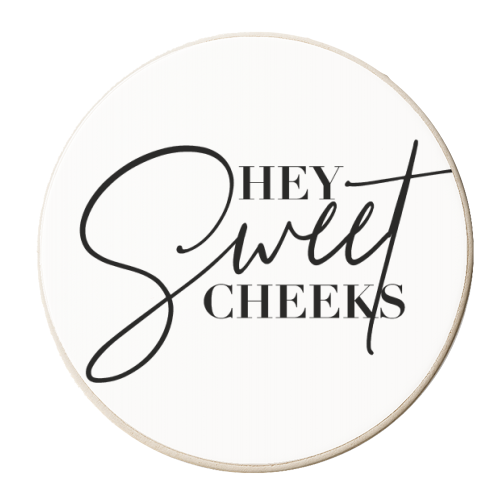 Hey Sweet Cheeks - personalised beer coaster by Toni Scott