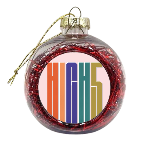 HIGH 5 TYPOGRAPHY - xmas bauble by Ania Wieclaw