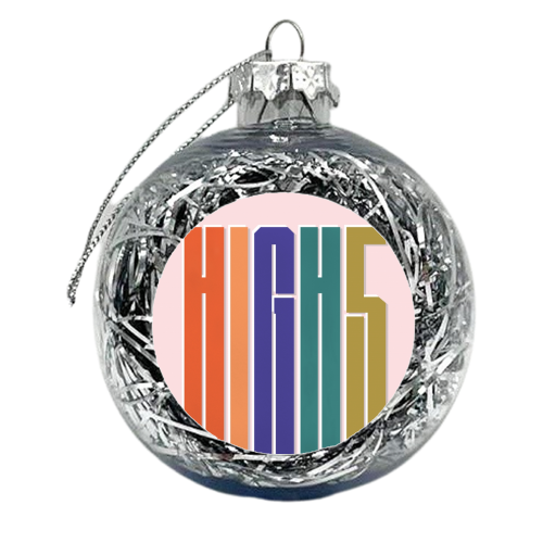 HIGH 5 TYPOGRAPHY - xmas bauble by Ania Wieclaw
