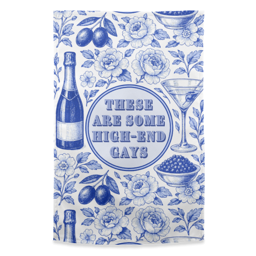 High-end Gays - funny tea towel by Lilly Rose