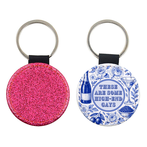 High-end Gays - keyring by Lilly Rose
