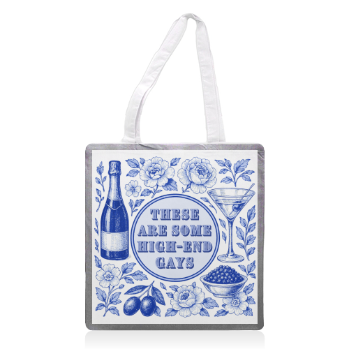 High-end Gays - printed canvas tote bag by Lilly Rose