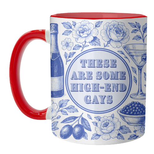 High-end Gays - unique mug by Lilly Rose