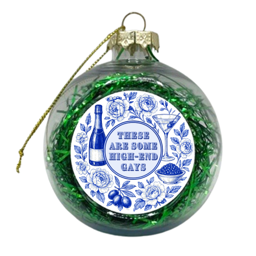 High-end Gays - xmas bauble by Lilly Rose