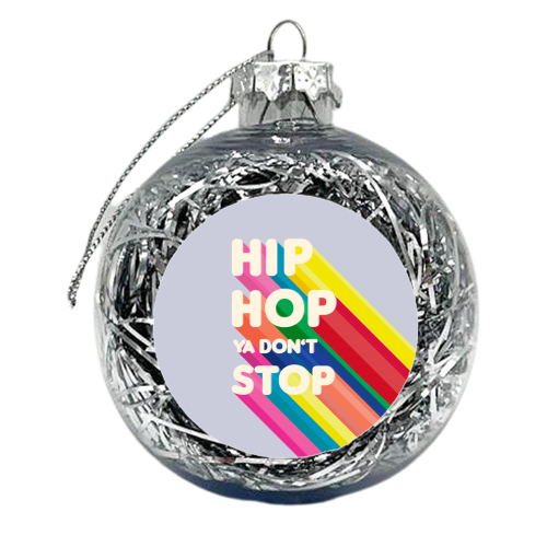 HIP HOP - stripy typography - xmas bauble by Ania Wieclaw