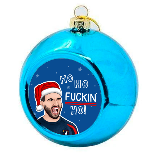 Ho Ho F*cking Ho - colourful christmas bauble by Loren Grosvenor
