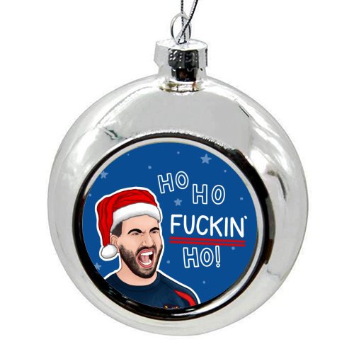 Ho Ho F*cking Ho - colourful christmas bauble by Loren Grosvenor