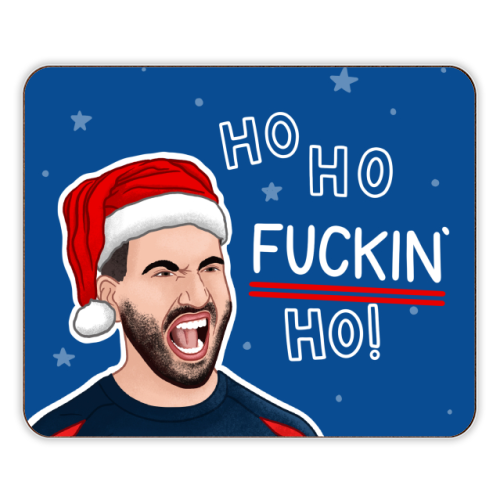 Ho Ho F*cking Ho - designer placemat by Loren Grosvenor