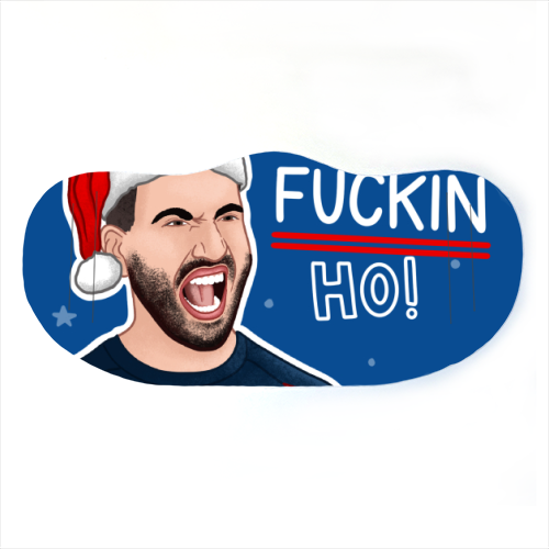 Ho Ho F*cking Ho - face cover mask by Loren Grosvenor