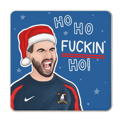 Ho Ho F*cking Ho - personalised beer coaster by Loren Grosvenor