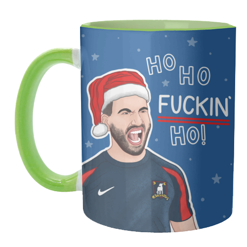 Ho Ho F*cking Ho - unique mug by Loren Grosvenor