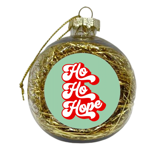 Ho Ho Hope #positivity #inspirational - xmas bauble by Dominique Vari