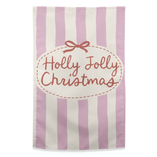 Holly Jolly Christmas - funny tea towel by Giddy Kipper