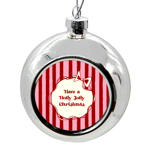 Holly Jolly Christmas Red Stripes Retro - colourful christmas bauble by EZbie