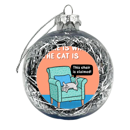 Home Is Where The Cat Is - xmas bauble by Drawn to Cats