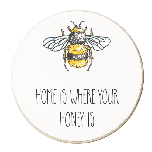 Home Is Where Your Honey Is - personalised beer coaster by Adam Regester