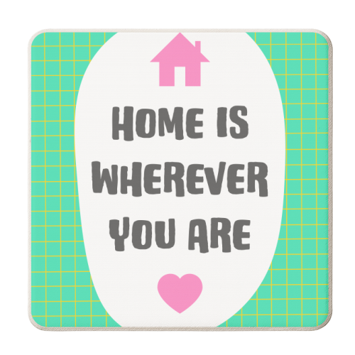 Home Is Wherever You Are - personalised beer coaster by Adam Regester