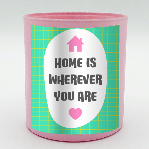 Home Is Wherever You Are - scented candle by Adam Regester